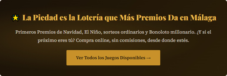 🌟 La Piedad es la Lotería que Más Premios Da en Málaga

