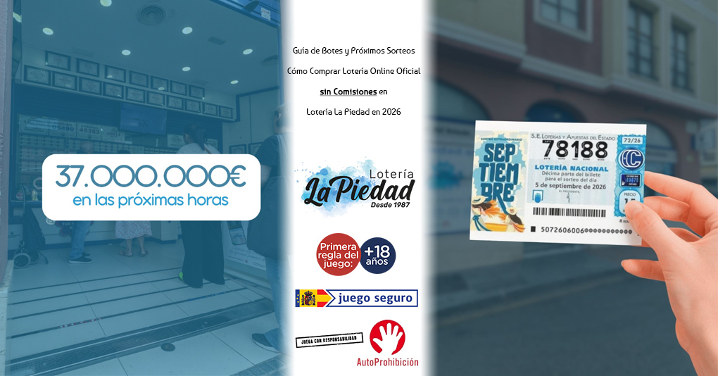 Guía de Botes y Próximos Sorteos: Cómo Comprar Lotería Online Oficial sin Comisiones en Lotería La Piedad en 2026