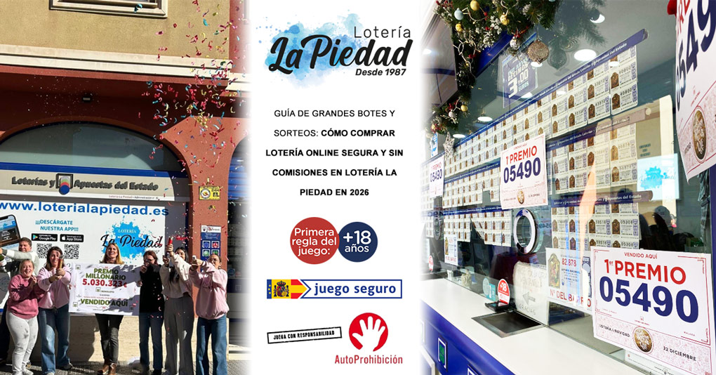 Guía de Grandes Botes y Sorteos: Cómo Comprar Lotería Online Segura y Sin Comisiones en Lotería La Piedad en 2026